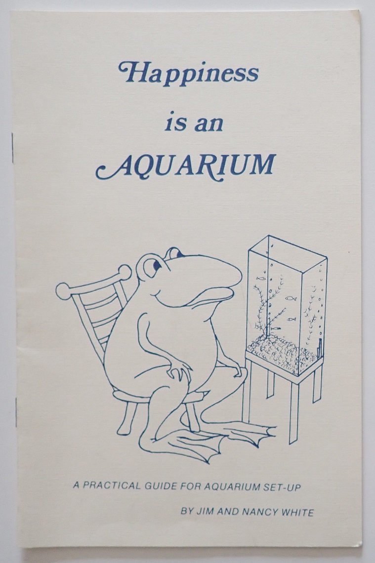 books1715424002 - Happiness is an Aquarium, Jim & Nancy White, 1982